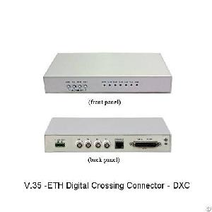 V35 Eth Digital Crossing Connector Dxc